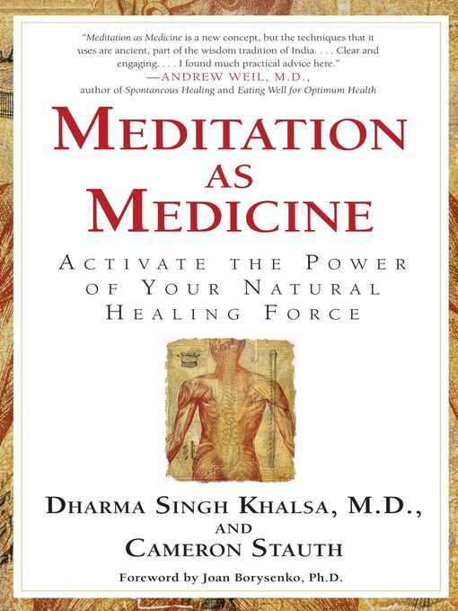 Title details for Meditation As Medicine by Guru Dharma Singh Khalsa - Wait list